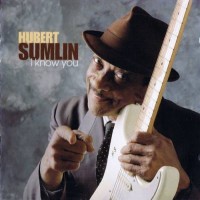 Purchase Hubert Sumlin - I Know You