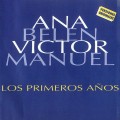Buy Ana Belen - Los Primeros Anos (Y Victor Manuel) CD2 Mp3 Download