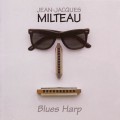 Buy Jean-Jacques Milteau - Blues Harp (Reissued 2011) Mp3 Download