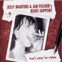 Purchase Jessy Martens & Band - That's Why I'm Crying.