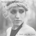 Buy Margaret Berger - I Feed You My Love (Remixes) Mp3 Download