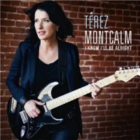 Purchase Terez Montcalm - I Know I'll Be Alright