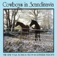 Purchase VA - Cowboys In Scandinavia - The New Folk Sounds From Northern Europe