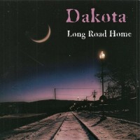 Purchase Dakota (AOR) - Long Road Home