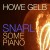 Buy Howe Gelb - Snarl Some Piano Mp3 Download