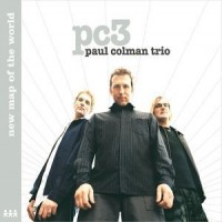 Purchase Paul Colman Trio - New Map Of The World
