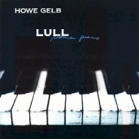 Purchase Howe Gelb - Lull Some Piano