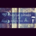 Buy Icarus The Owl - Jaguar Shark (CDS) Mp3 Download