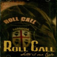 Purchase Roll Call - Sotto Il Suo Cielo