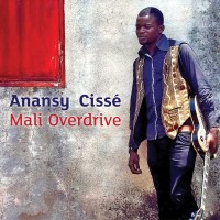 Purchase Anansy Cissé - Mali Overdrive