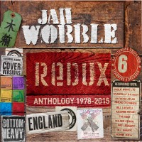 Purchase Jah Wobble - Redux - Anthology 1978 - 2015 CD1