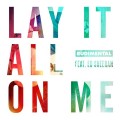 Buy Rudimental - Lay It All On Me (Remixes EP) Mp3 Download