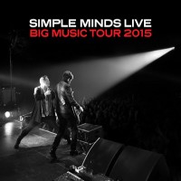 Purchase Simple Minds - Live: Big Music Tour 2015 CD1