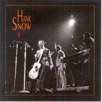 Purchase HANK SNOW - The Singing Ranger, Vol. 4 CD9
