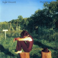 Purchase Kyle Vincent - Don't You Know
