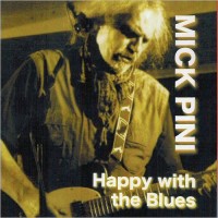 Purchase Mick Pini - Happy With The Blues
