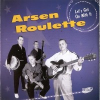 Purchase Arsen Roulette - Let's Get On With It