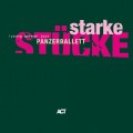 Buy Panzerballett - Starke Stucke Mp3 Download