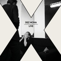 Purchase Dez Mona - X (Live)