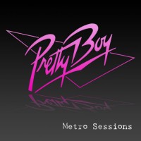 Purchase Pretty Boy - Metro Sessions