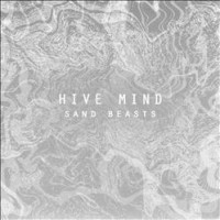 Purchase Hive Mind - Sand Beasts (CDS)