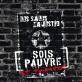 Buy Les Sales Majestés - Sois Pauvre Et Tais-Toi ! Mp3 Download