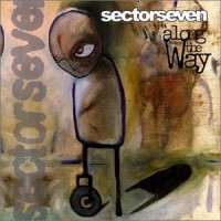 Purchase Sector Seven - Along The Way