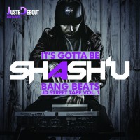 Purchase Shash'u - Bang Beats JD Street Tape Vol. 1