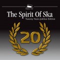 Buy VA - The Spirit Of Ska (20 Years Jubilee Edition) Mp3 Download