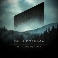 Purchase Oh Hiroshima - In Silence We Yearn (EP)