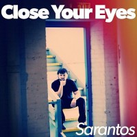 Purchase Sarantos - Close Your Eyes