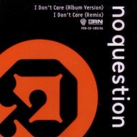 Purchase No Question - I Don't Care (MCD)