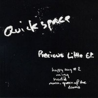 Purchase Quickspace - Precious Little (EP)
