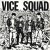 Buy Vice Squad - Last Rockers (Vinyl) Mp3 Download