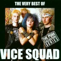 Purchase Vice Squad - The Very Best Of Vice Squad