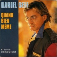 Purchase Daniel Seff - Quand Bien Meme (CDS)
