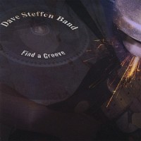 Purchase Dave Steffen Band - Find A Groove