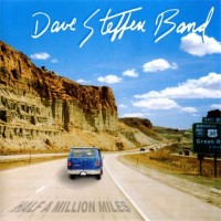 Purchase Dave Steffen Band - Half A Million Miles