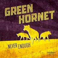 Purchase Green Hornet - Never Enough