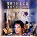 Buy Mathieu Rosaz - La Tête Haute Quitte À Me La Faire Couper! Mp3 Download