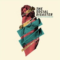 Purchase The Social Disaster - Dark Side Of The Roller Rink