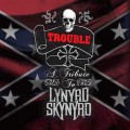 Buy VA - Trouble: A Tribute To Lynyrd Skynyrd Mp3 Download