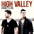 Buy High Valley - County Line Mp3 Download