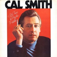 Purchase Cal Smith - It's Time To Pay The Fiddler (Vinyl)