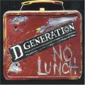 Buy D Generation - No Lunch Mp3 Download