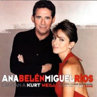 Purchase Miguel Rios - Cantan A Kurt Weil (With Ana Belen) CD1