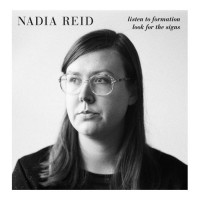 Purchase Nadia Reid - Listen To Formation, Look For The Signs