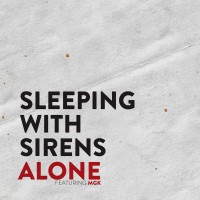 Purchase Sleeping With Sirens - Alone (Feat. Mgk) (CDS)