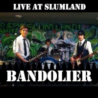 Purchase The Bandolier Brigade - Live At Slumland