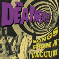 Purchase The Deathrays - Songs From A Vacuum